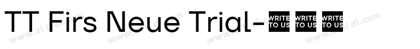 TT Firs Neue Trial字体转换